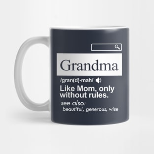 'Grandma Like A Mom Only Without Rules' Grandmother Gift Mug